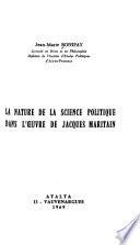 La Nature de la science politique dans l'oeuvre de Jacques Maritain