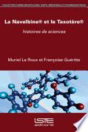 La Navelbine® et le Taxotère®