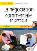 La négociation commerciale en pratique