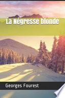 La Négresse Blonde