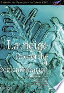 La neige : recherche et réglementation