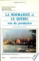 La Normandie et le Québec vus du presbytère