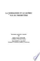 La Normandie et le Québec vus du presbytère