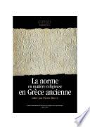 La norme en matière religieuse en Grèce ancienne