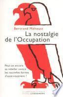 La nostalgie de l'Occupation