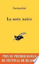 La note noire - Prix du premier roman du festival de Beaune 2009