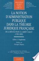 La Notion d'administration publique dans la théorie juridique française