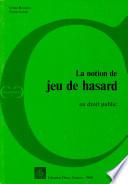 La Notion de jeu de Hasard