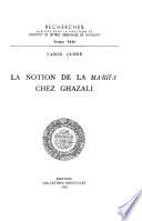 La notion de la maʻrifa chez Ghazali