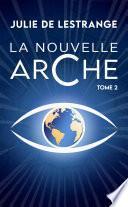 La Nouvelle Arche #2