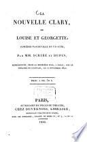 La nouvelle Clary, ou Louise et Georgette, comedie-vaudeville en 1 acte