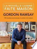 La nouvelle cuisine faite maison