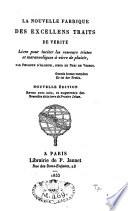 La nouvelle fabrique des excellens traits de vérité