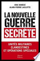 La nouvelle guerre secrète