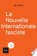 La nouvelle internationale fasciste