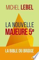 La nouvelle Majeure 5e