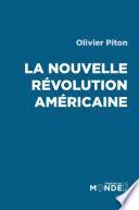 La nouvelle révolution américaine