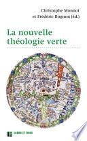 La nouvelle théologie verte