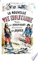 La nouvelle vie militaire