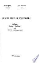 La nuit appelle l'aurore