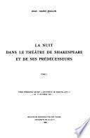 La nuit dans le théâtre de Shakespeare et de ses prédécesseurs