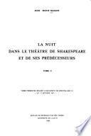 La nuit dans le théâtre de Shakespeare et de ses prédécesseurs