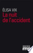 La Nuit de l'accident