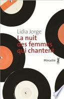 La nuit des femmes qui chantent