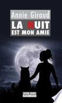 La Nuit est mon amie