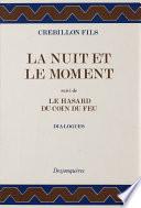 La nuit et le moment