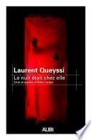 La nuit était chez elle