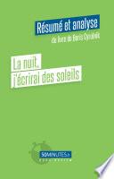 La nuit j'écrirai des soleils (Résumé et analyse de Boris Cyrulnik)