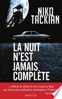 La nuit n'est jamais complète