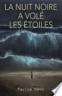 La nuit noire a volé les étoiles