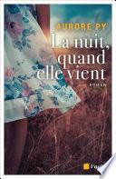 La nuit, quand elle vient