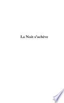La Nuit S'acheve