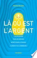 Là où est l'argent