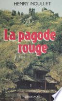 La Pagode rouge