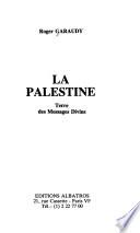 La Palestine, terre des messages divins