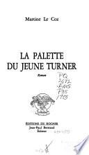 La palette du jeune Turner