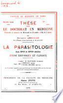 La parasitologie aux XVIe et XVIIe siècles