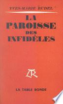 La paroisse des infidèles