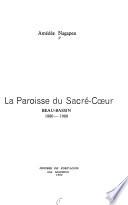 La Paroisse du Sacré-Cœur, Beau-Bassin, 1880-1980