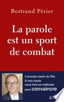 La parole est un sport de combat