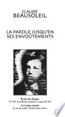 La parole jusqu'en ses envoûtements