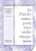 La Parole sainte pour être vivifié chaque matin - Faire l’expérience de Christ, se réjouir de Lui et L’exprimer (1)