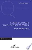 La part de chacun dans le monde de demain