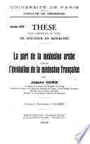 La part de la medecine arabe dans l'evolution de la medecine francaise