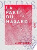 La Part du hasard