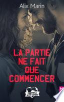 La partie ne fait que commencer
